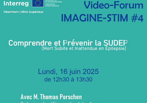 Video-Forum IMAGINE-STIM #4 : Mort Subite et Inattendue en Épilepsie – 16 juin Video-Forum IMAGINE-STIM #4 : Mort Subite et Inattendue en Épilepsie – 16 juin